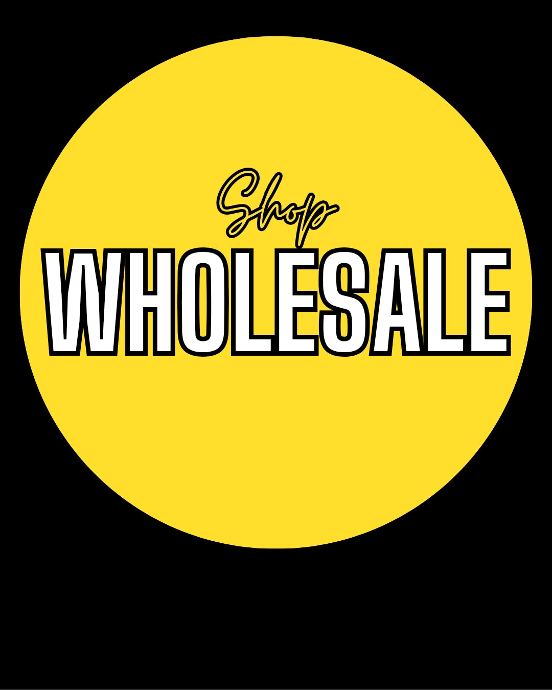 WHOLESALE