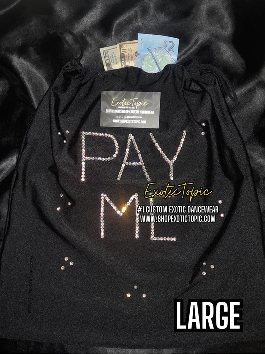 PAY ME MONEY BAG
